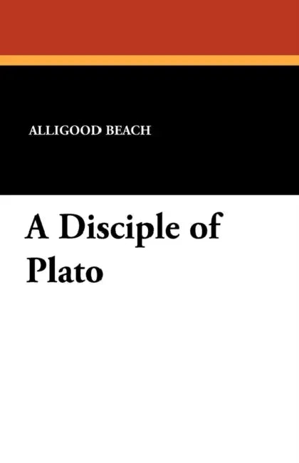 A Disciple of Plato by Alligood Beach, John Ward Dunsmore