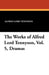 The Works of Alfred Lord Tennyson, Vol. 5, Dramas by Alfred Lord Tennyson