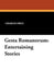 Gesta Romanorum: Entertaining Stories by Charles Swan, E. A. Baker