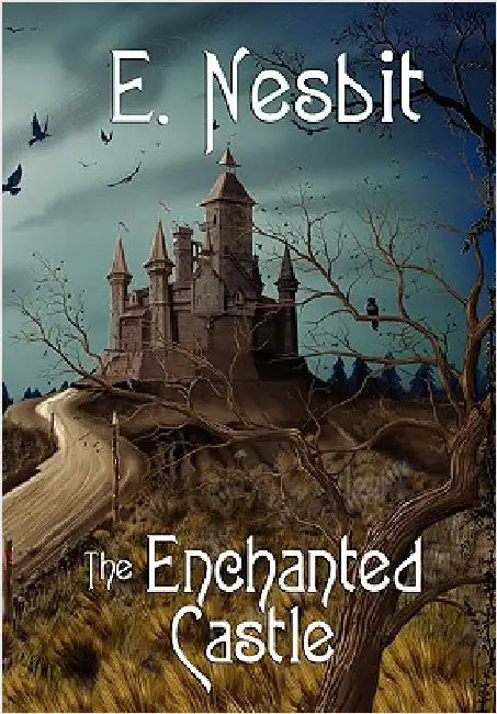 The Enchanted Castle by Nesbit, E.