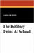 The Bobbsey Twins at School by Hope, Laura Lee