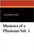 Memoirs of a Physician Vol. 1 by Dumas, Alexandre