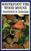 Whitefoot the Wood Mouse by Burgess, Thornton W.
