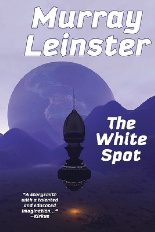 The White Spot by Murray Leinster
