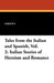 Italian Stories of Heroism and Romance: Tales from the Italian and Spanish, Vol. 2 by Various