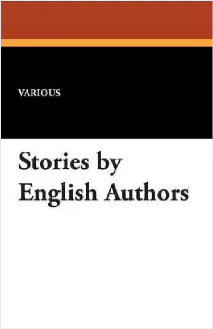 Stories by English Authors by Various