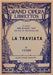 La Traviata: Libretto, Italian and English Text and Music of the Principal Airs by Verdi, Giuseppe
