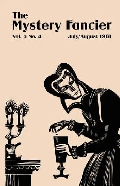 The Mystery Fancier (Vol. 5 No. 4) July/August 1981 by Guy M. Townsend