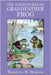 The Adventures of Grandfather Frog by Burgess, Thornton W.
