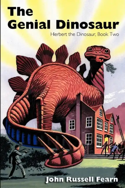 The Genial Dinosaur: Herbert the Dinosaur, Book Two by John Russell Fearn