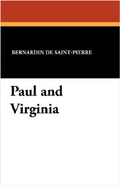 Paul and Virginia by de Saint-Pierre, Bernardin