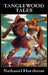 Tanglewood Tales by Nathaniel Hawthorne
