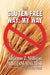 The Gluten-Free Way: My Way by Adrienne Z. Milligan, William Maltese