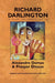 Richard Darlington: A Play in Three Acts by Alexandre Dumas, Prosper Dinaux, Frank J. Morlock