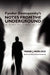 Notes from the Underground: A Play in Two Acts by Frank J. Morlock, Fyodor Dostoyevsky
