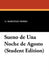 Sueno de Una Noche de Agosto (Student Edition) by G. Martinez Sierra, May Gardner, Arthur L. Owen