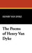 The Poems of Henry Van Dyke by Henry Van Dyke