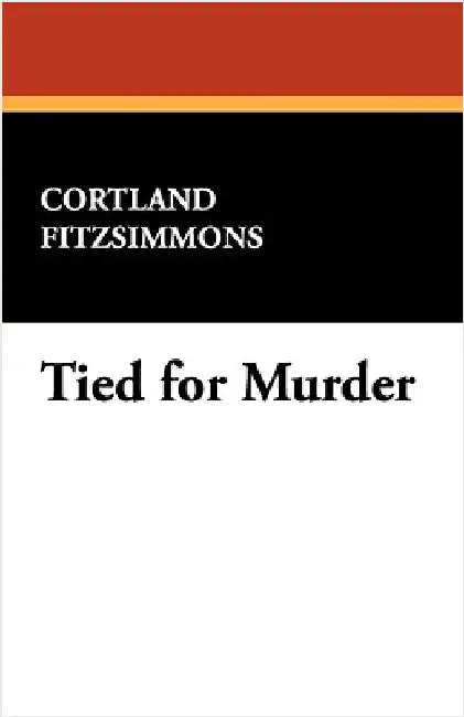 Tied for Murder by Fitzsimmons, Cortland