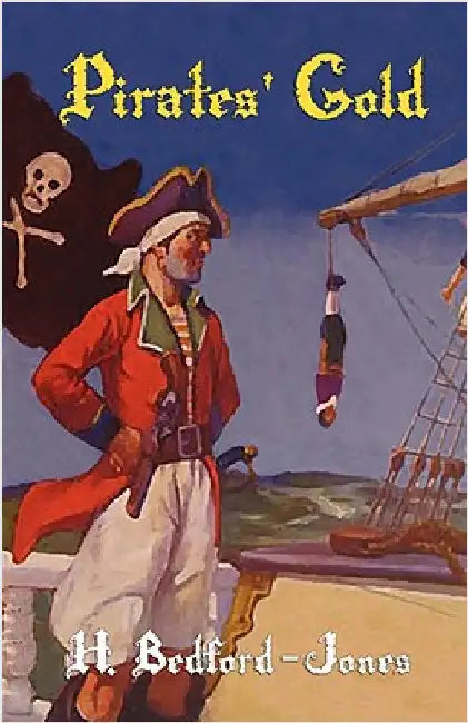 Pirates Gold by Bedford-Jones, H.