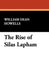 The Rise of Silas Lapham by William Dean Howells