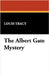 The Albert Gate Mystery by Tracy, Louis