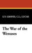 The War of the Wenuses by C. L. Lucas, E. V. Graves