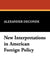 New Interpretations in American Foreign Policy by Alexander Deconde