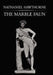 The Marble Faun by Nathaniel Hawthorne, George Parsons Lathrop