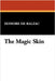 The Magic Skin by De Balzac, Honore