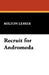 Recruit for Andromeda by Milton Lesser