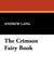 The Crimson Fairy Book by Andrew Lang