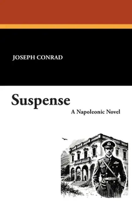 Suspense by Joseph Conrad