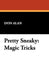Pretty Sneaky: Magic Tricks by Don Alan