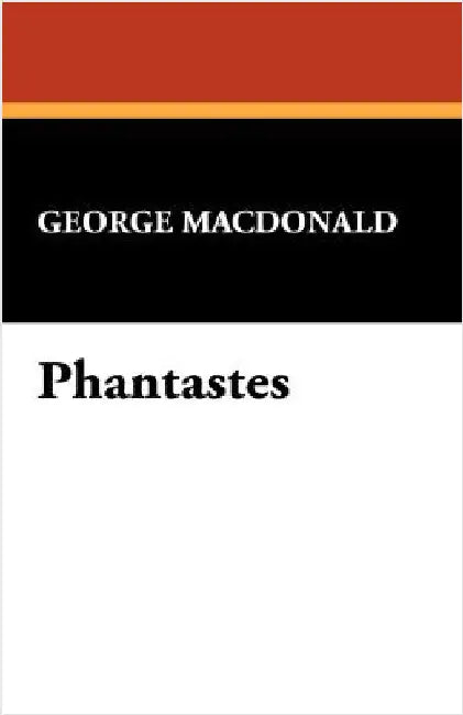 Phantastes by MacDonald, George