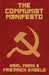 The Communist Manifesto by Marx, Karl And Friedrich Engels