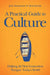 A Practical Guide to Culture by John Stonestreet