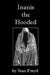 Inanis The Hooded by Sean Froyd