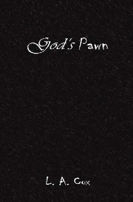God's Pawn by L. a. Cox