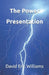 The Power Presentation by D. Eric Williams