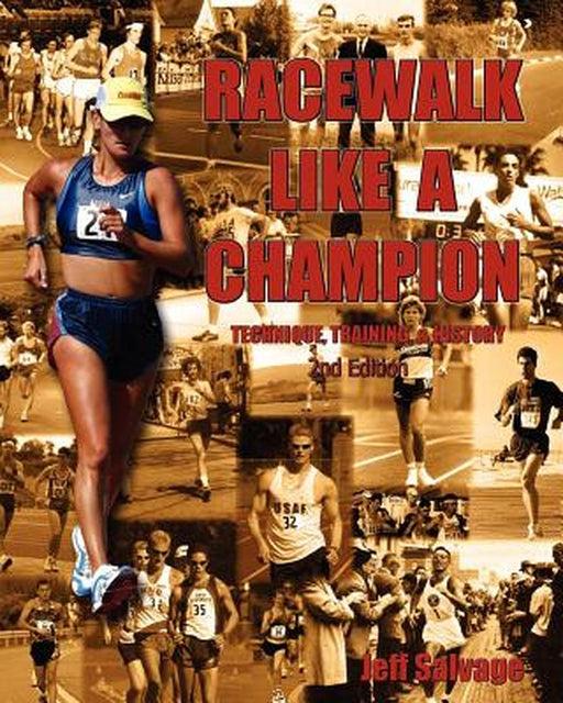 Race Walk Like a Champion by Jeff Salvage