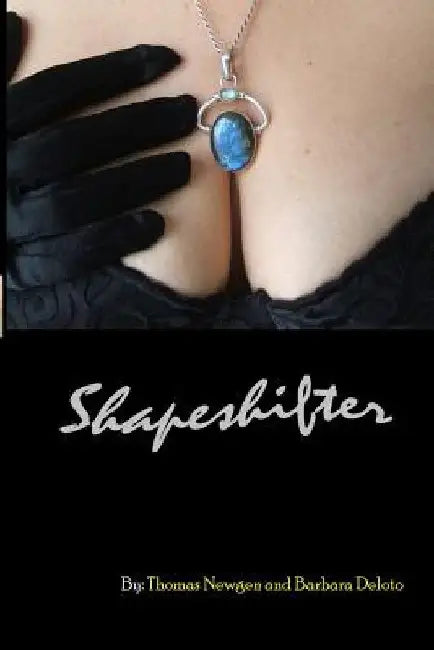 Shapeshifter by Barbara Deloto