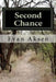 Second Chance: Dreams Come True ->In A Second Lifetime by Evan Aksen