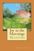Joy in the Mornings: Seasons by Tammy Samples