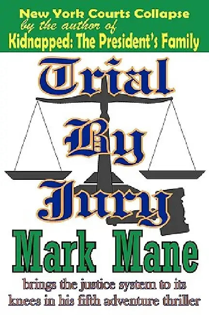 Trial By Jury by Mark Mane