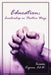 Education: Leadership in Positive Ways by Iwasan Kejawa