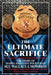 The Ultimate Sacrifice - The Story of Maryland State Policeman Sgt. Wallace J. Mowbray by Robin S. Mowbray