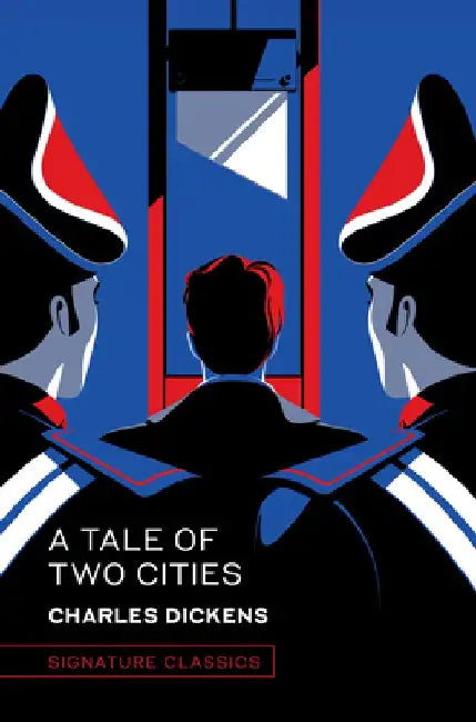 A Tale of Two Cities by Charles Dickens