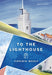 To the Lighthouse by Virginia Woolf