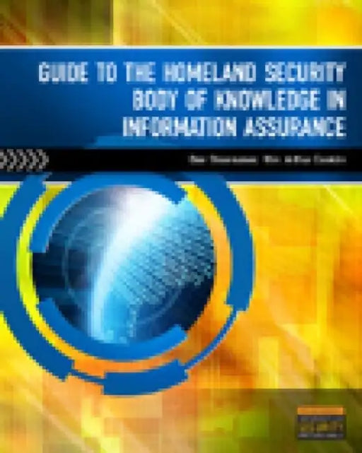 Cybersecurity: The Essential Body of Knowledge by Dan Shoemaker