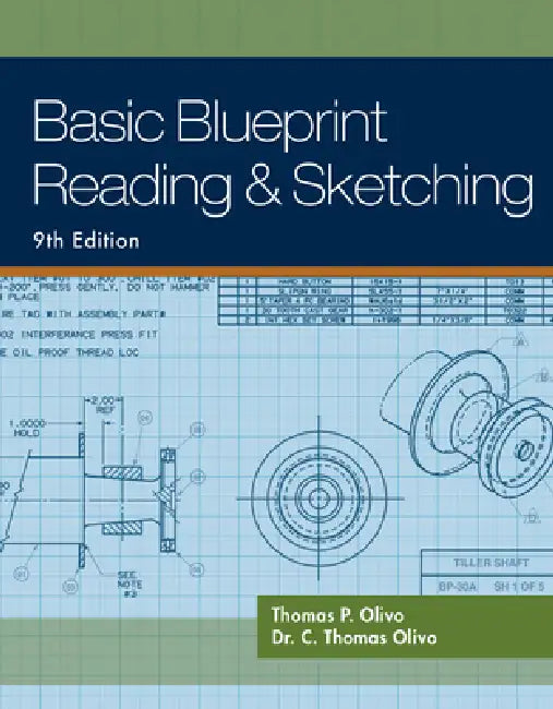 Basic Blueprint Reading and Sketching by Thomas Olivo, C. Olivo